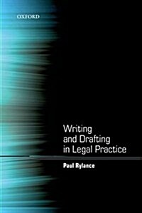 Writing and Drafting in Legal Practice (Paperback)