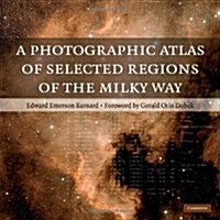 A A Photographic Atlas of Selected Regions of the Milky Way (Hardcover)