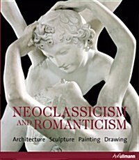 Neoclassicism and Romanticism (Paperback)