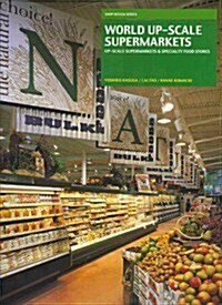 World Up-Scale Supermarkets (Hardcover)