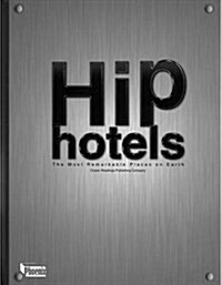 [중고] Hip Hotels (Hardcover, 1st)