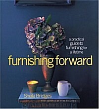 Furnishing Forward (Hardcover, 1st)