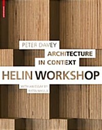 Architecture in Context: Helin Workshop (Hardcover, Edition.)