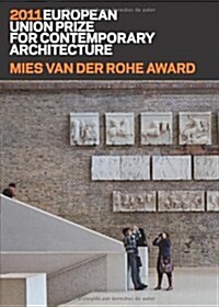 [중고] Mies Van Der Rohe Award 2011: European Union Prize for Contemporary Architecture (Paperback)