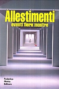 Allestimenti. Eventi, fiere, mostre (Paperback)