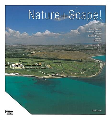 Nature+scape! (Hardcover, 1st)