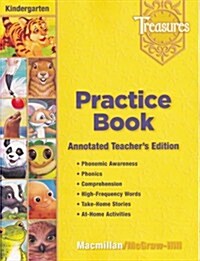 Treasures Grade K : Practice Book (Teachers Edition)