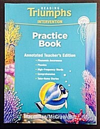 Reading Triumphs Intervention Practice Book - Teachers Edition (Paperback)