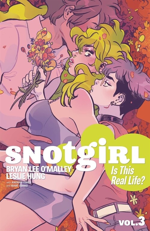 Snotgirl Volume 3: Is This Real Life? (Paperback)