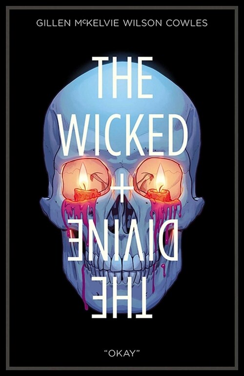 The Wicked + The Divine Volume 9: Okay (Paperback)