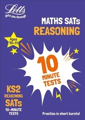 KS2 Maths Reasoning SATs 10-Minute Tests : For the 2025 Tests (Paperback)