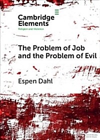 The Problem of Job and the Problem of Evil (Paperback)