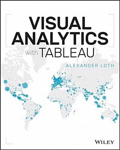 Visual Analytics with Tableau (Paperback)