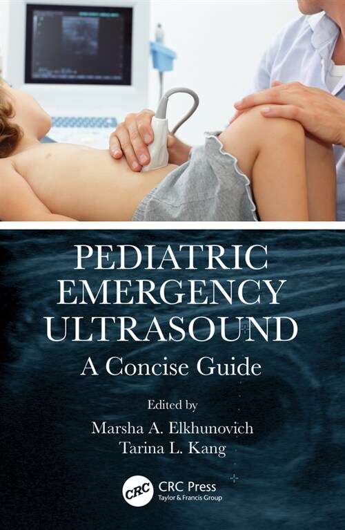 Pediatric Emergency Ultrasound : A Concise Guide (Paperback)
