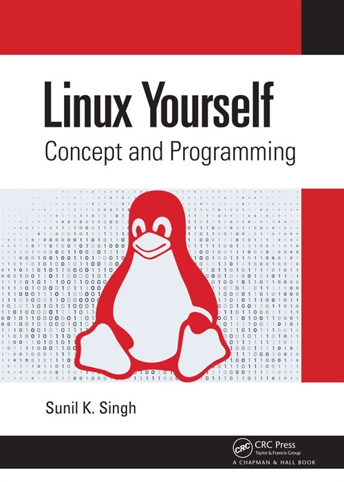 Linux Yourself : Concept and Programming (Hardcover)