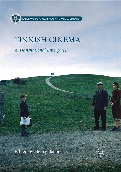 Finnish Cinema : A Transnational Enterprise (Paperback, 1st ed. 2016)