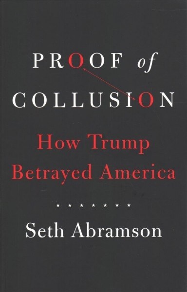 Proof of Collusion : How Trump Betrayed America (Paperback, Export/Airside)