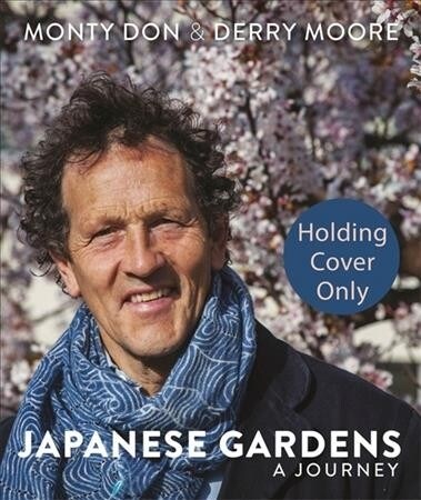 Japanese Gardens : a journey (Hardcover, Illustrated ed)