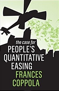 [중고] The Case For People‘s Quantitative Easing (Paperback)