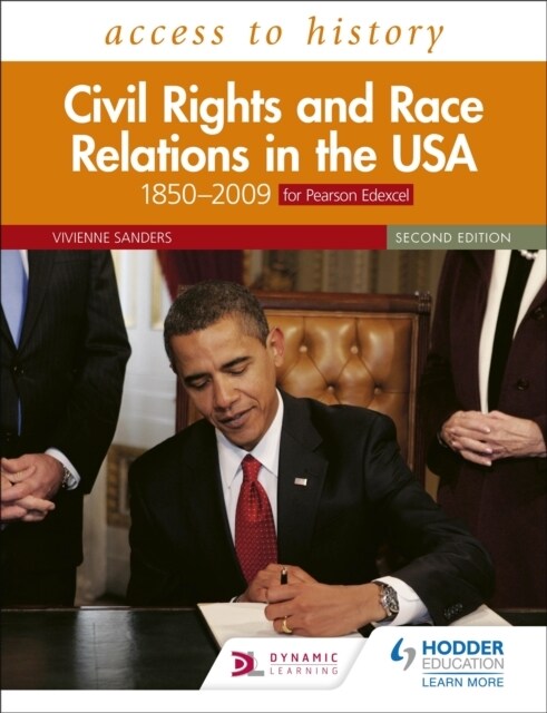 Access to History: Civil Rights and Race Relations in the USA 1850–2009 for Pearson Edexcel Second Edition (Paperback)