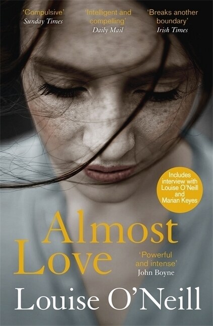 Almost Love : the addictive story of obsessive love from the bestselling author of Asking for It (Paperback)