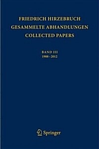 Gesammelte Abhandlungen - Collected Papers III: 1988 - 2012 (Hardcover, 2019)