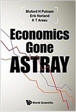 ECONOMICS GONE ASTRAY (Paperback)