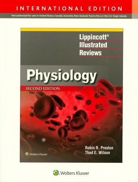 Lippincott® Illustrated Reviews: Physiology (Paperback, 2nd, International)