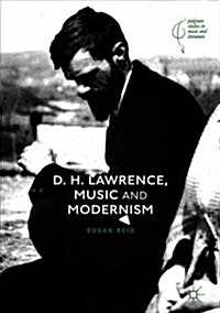 D.H. Lawrence, Music and Modernism (Hardcover, 2019)