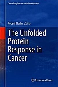 The Unfolded Protein Response in Cancer (Hardcover, 2019)