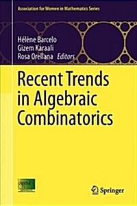 Recent Trends in Algebraic Combinatorics (Hardcover, 2019)