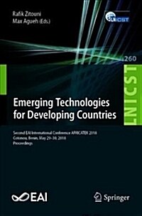 Emerging Technologies for Developing Countries: Second Eai International Conference, Africatek 2018, Cotonou, Benin, May 29-30, 2018, Proceedings (Paperback, 2019)