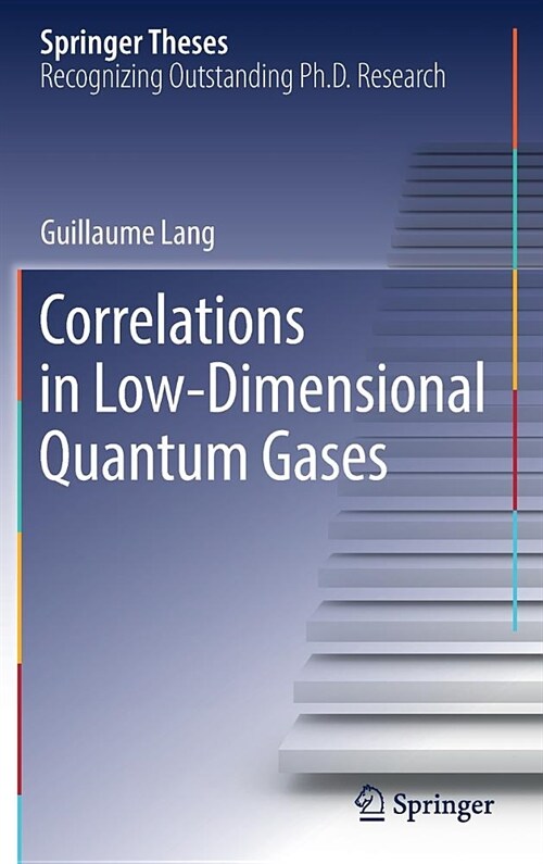 Correlations in Low-Dimensional Quantum Gases (Hardcover)