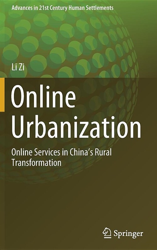 Online Urbanization: Online Services in Chinas Rural Transformation (Hardcover, 2019)