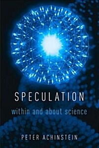 Speculation: Within and about Science (Hardcover)