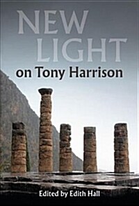 New Light on Tony Harrison (Hardcover)