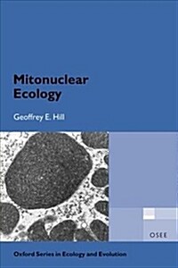 Mitonuclear Ecology (Hardcover)