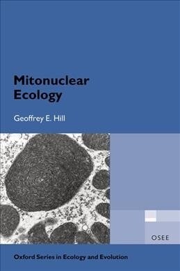 Mitonuclear Ecology (Paperback)