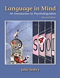 Language in Mind: An Introduction to Psycholinguistics (Hardcover, 2)