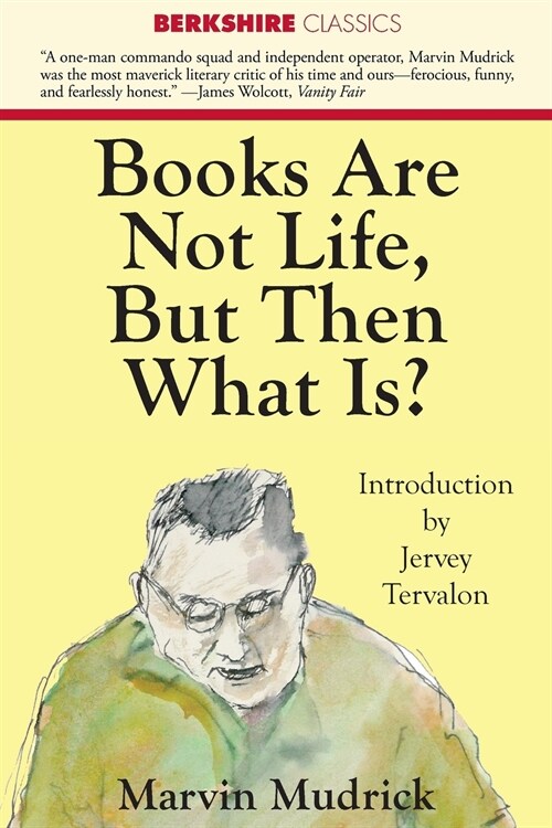 Books Are Not Life But Then What Is? (Paperback)