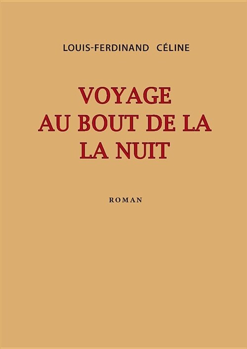 Voyage Au Bout de la Nuit (Paperback)