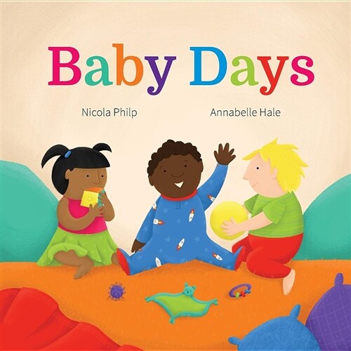 Baby Days: A Going to Bed Book for Babies and Toddlers (Paperback)