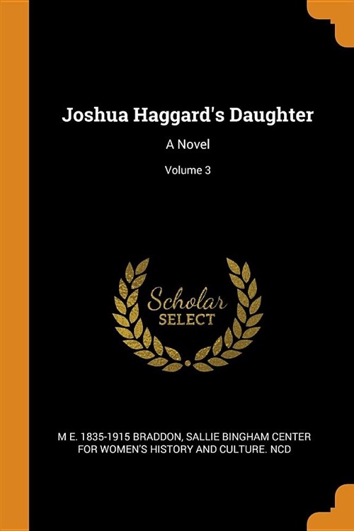 Joshua Haggards Daughter: A Novel; Volume 3 (Paperback)