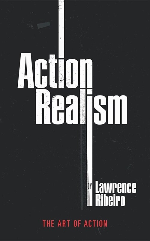 Action Realism: The Art of Action (Paperback)