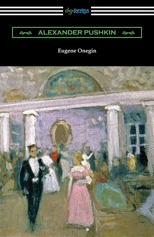 Eugene Onegin: (translated by Henry Spalding) (Paperback)