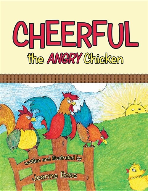 Cheerful the Angry Chicken (Paperback)