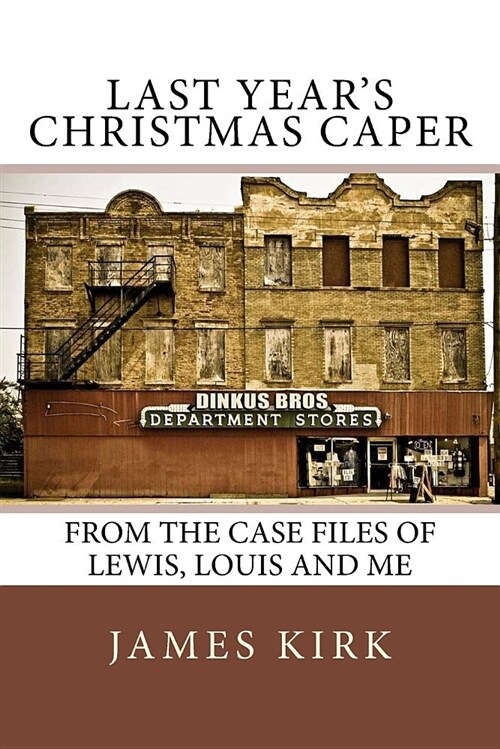 Last Years Christmas Caper (Paperback)