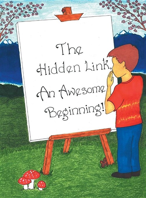 The Hidden Link: An Awesome Beginning (Hardcover)