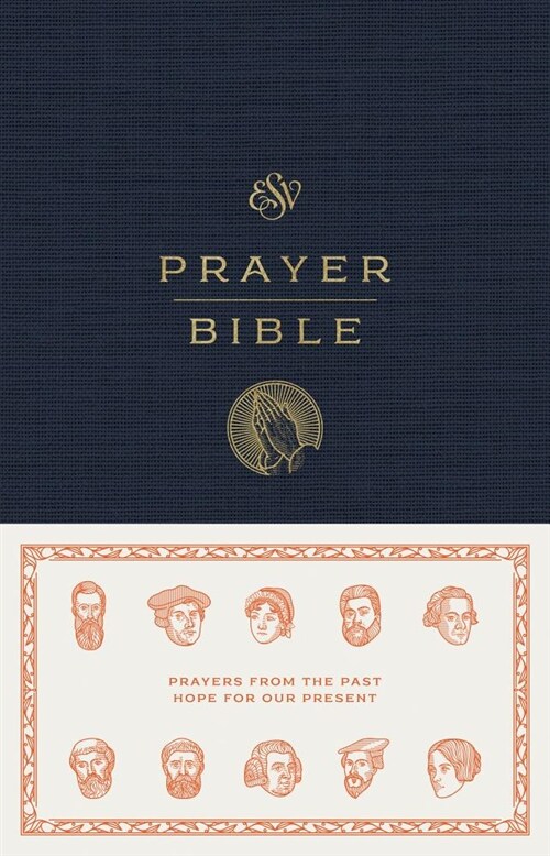 ESV Prayer Bible (Hardcover)