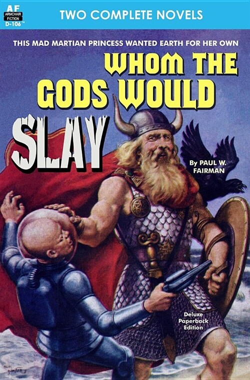 Whom the Gods Would Slay & the Men in the Walls (Paperback)